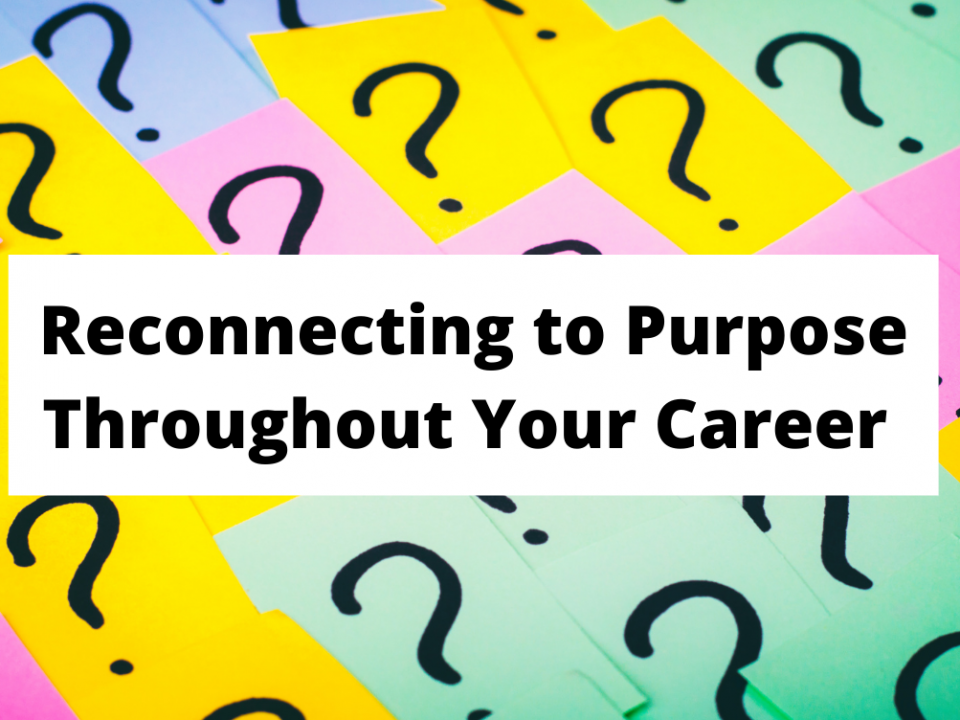 Reconnecting to Purpose Blog Title