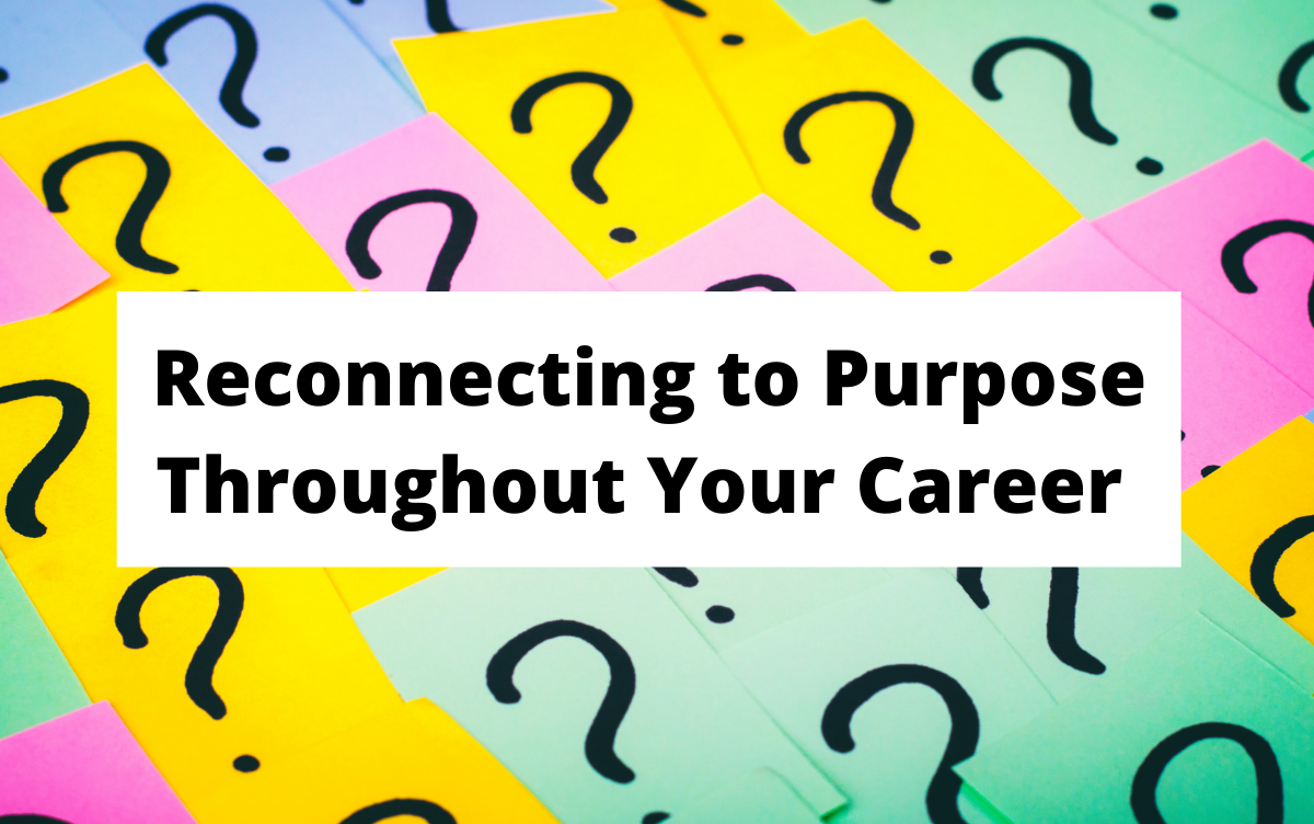 Reconnecting to Purpose Blog Title